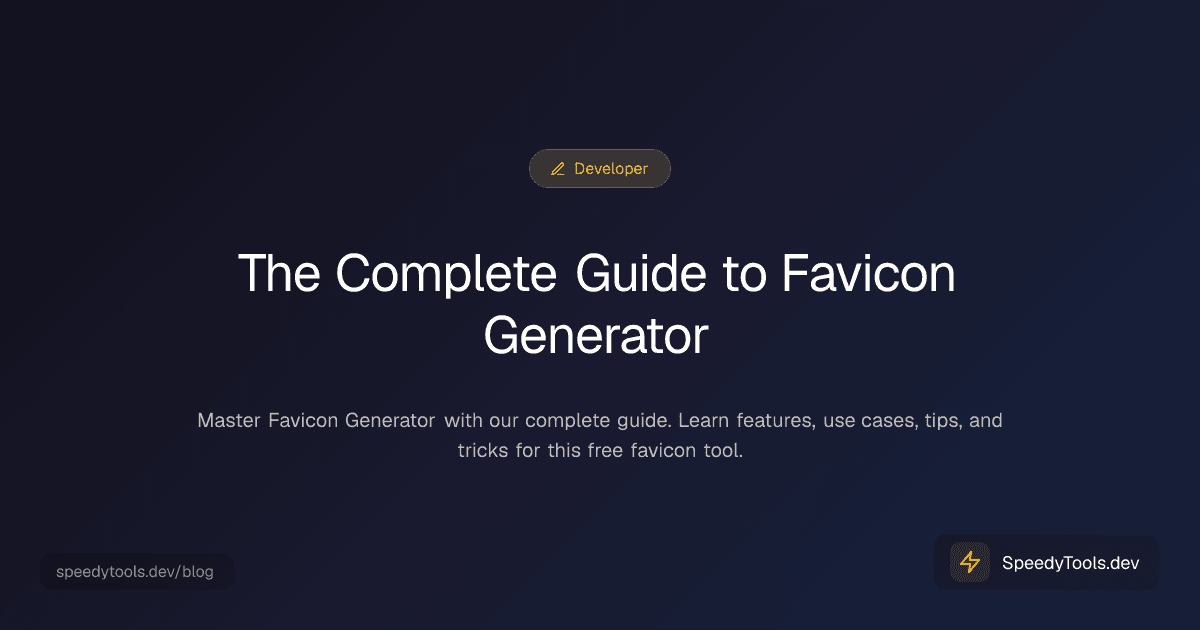 The Complete Guide to Favicon Generator