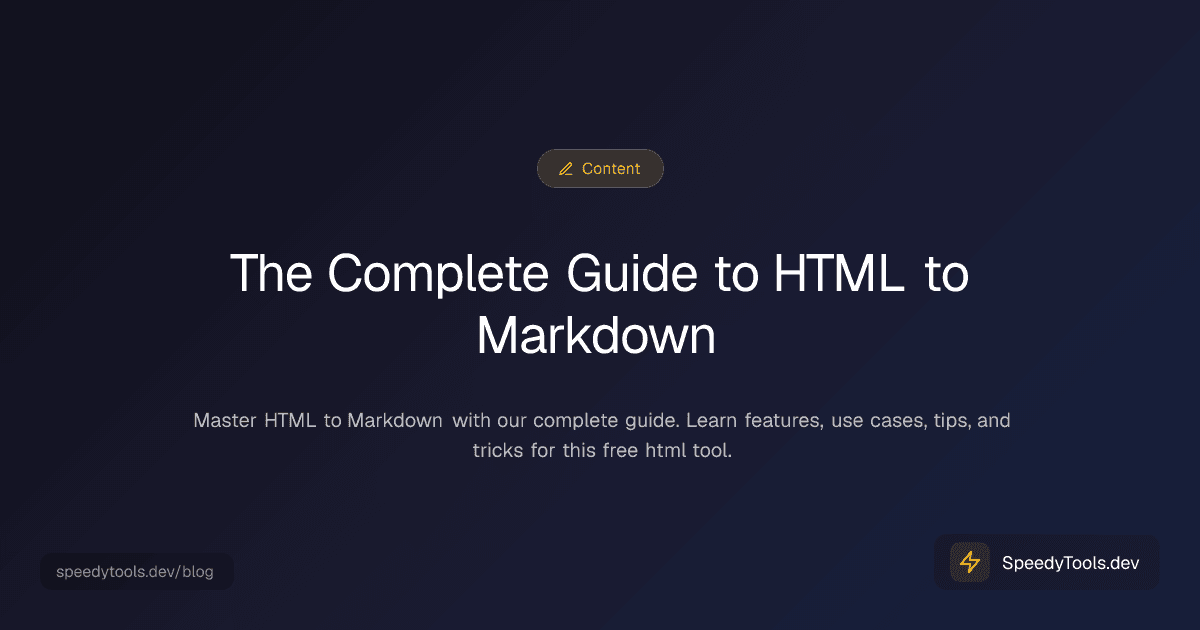 The Complete Guide to HTML to Markdown