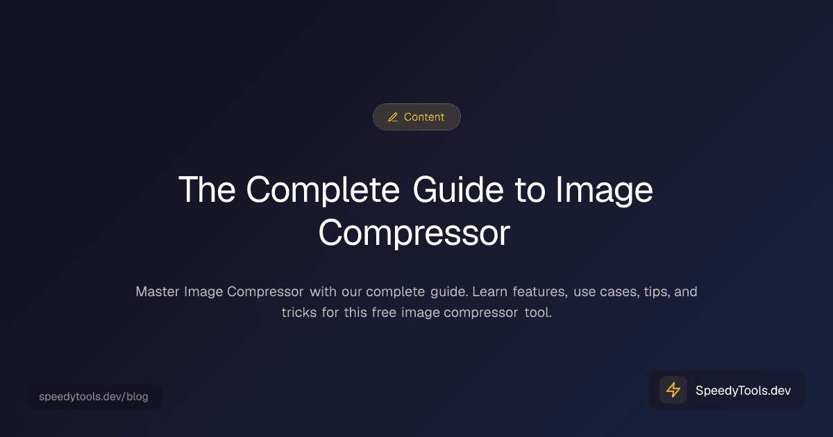 The Complete Guide to Image Compressor