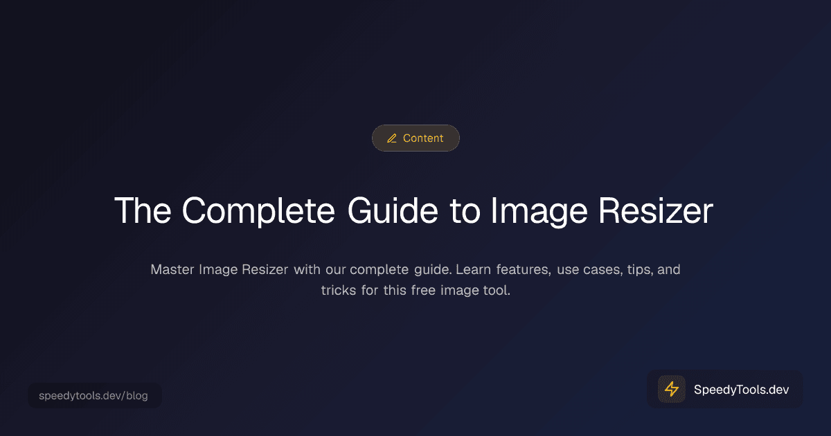 The Complete Guide to Image Resizer