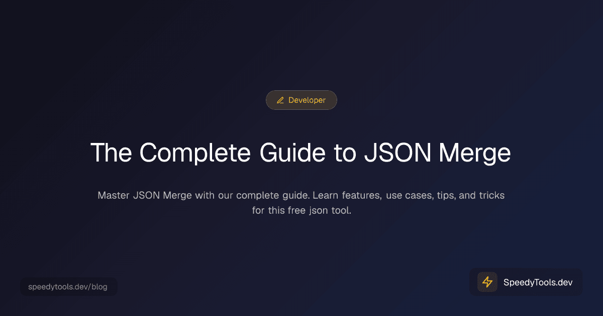 The Complete Guide to JSON Merge