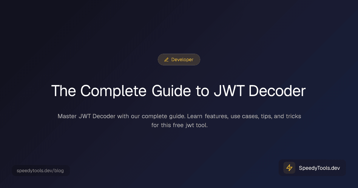 The Complete Guide to JWT Decoder