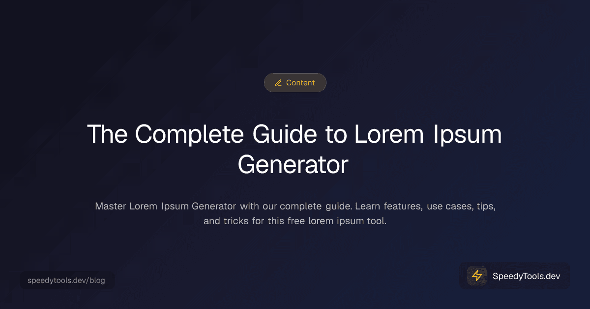 The Complete Guide to Lorem Ipsum Generator