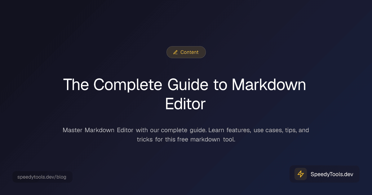 The Complete Guide to Markdown Editor